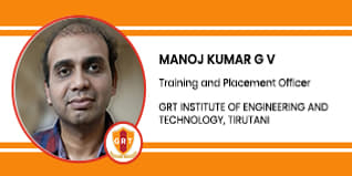 GRT Institute of Engg. and Technology Training and Placement Officer: Mr Manoj Kumar G.V. Interview